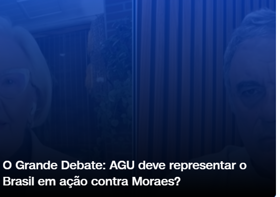 AGU representará Brasil em ação nos EUA contra ministro Alexandre de Moraes - AGU representar Brasil ação contra Moraes